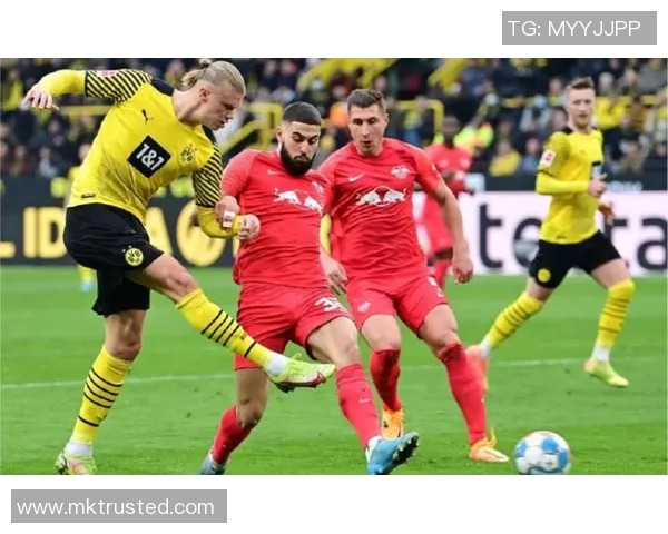 中超精彩对决多特蒙德绝杀莱比锡引发转会热议与全场狂欢 中超精彩对决多特蒙德绝杀莱比锡引发转会热议与全场狂欢